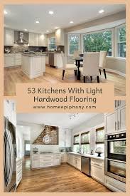 53 Charming Kitchens With Light Wood Floors Light Hardwood Floors Kitchen Hardwood Floors In Kitchen Light Wood Floors