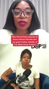 Empowering Women with Uterine Fibroids: The White Dress Project Podcast