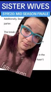 Sister Wives Season 19 Episode 20 Recap and Highlights