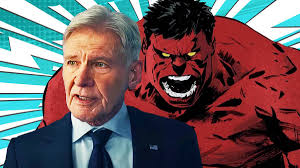 How in the Hell Does Harrison Ford's Character Become Red Hulk in the  Comics?