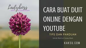 Pelajari cara mendapatkan wang sekarang. 8 Cara Buat Duit Dengan Youtube Santai2 Dari Rumah Kak Su