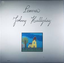 Chavirer les foules johnny hallyday. Johnny Hallyday Laura 1986 Vinyl Discogs