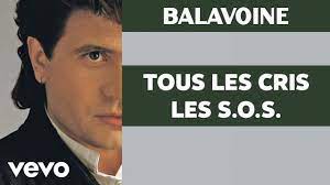 Tous les cris les s.o.s. Daniel Balavoine Tous Les Cris Les S O S Audio Officiel Youtube
