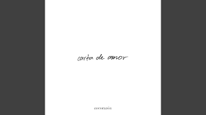 Carta De Amor Chords Chordify Carta de amor de victor a maria maria eres la luz que me llena la esperanza que posee la verdad, lucero esperanza umlidad eres tu te amo con mi alma y mi amor lluvia y gotas caen sobre tu bella cara cuando lloras. carta de amor chords chordify