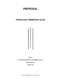 Dalam membuat proposal ini penulis banyak mendapat bantuan dari berbagai pihak baik bantuan berupa moril maupun materil. Doc Proposal Perbaikan Jalan Rw Ahmad Abdillah Academia Edu