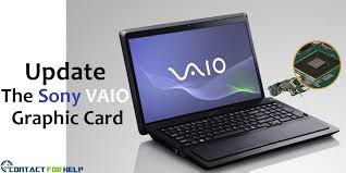 How To Update The Sony Vaio Graphic Card Graphic Card Sony Hacking Computer