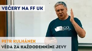 Je český teoretický fyzik a popularizátor astrofyziky a astronomie. Petr Kulhanek Veda Za Kazdodennimi Jevy Neurazitelny Cz Vecery Na Ff Uk Youtube