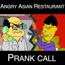 Ownage Pranks Angry Asian Restaurant Prank Call Facebook