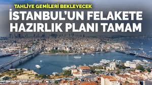 Denizden yapılacak tahliyeler için 6 nokta belirlendi. Istanbul Un Felaket Plani Hazir Tahliye Gemileri Bekleyecek