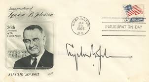 Lyndon baines johnson (/ˈlɪndən ˈbeɪnz/; Lyndon B Johnson Autograph Signed Cacheted 1965 Inauguration Day Cover