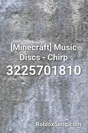 This guide will reveal all the codes for the roblox spray paint codes for 2020. Minecraft Music Discs Chirp Roblox Id Roblox Music Codes Minecraft Music Roblox Rolling Girl