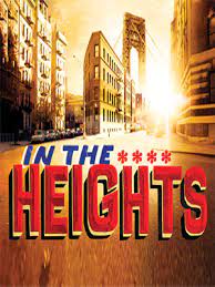 In the heights is the next major motion picture that's coming to theaters and hbo max on the same day. In The Heights Musical The Drama Group