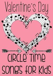 Free Valentine S Day Songs And Rhymes For Circle Time And Free Printable Valentines Day Songs Circle Time Songs Valentines School