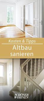 Altbau Sanieren Darauf Sollten Sie Achten Altbau Sanieren Altbau Und Sanierung Altbau