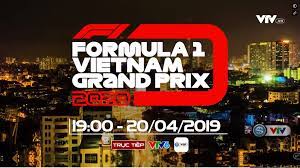 Vtv6 trực tiếp bóng đá hôm nay! Launch F1 Vietnam Gp 2020 Directly On Vtv6 And Vtv Sports Application 19 00 Tomorrow April 20 Formula1