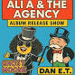 ALI A & THE AGENCY - ALBUM RELEASE SHOW event image