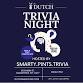 Trivia Night at The Dutch with Smarty Pints Trivia event image