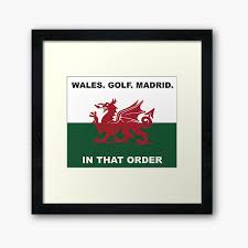 El jugador de cardiff sigue tensando la cuerda con el club. Wales Golf Madrid In That Order Framed Art Print By Nekotshirt Redbubble