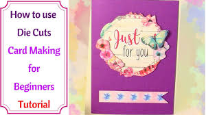 Select a card die set. Card Making For Beginners How To Use Die Cuts Easy Tutorial Youtube
