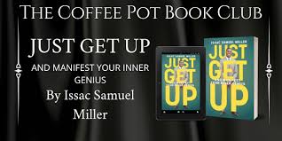 Repentance takes isaac to new heights of roguelike dungeon adventure, as the brave boy here are the upcoming games of 2021 we really just can't wait for. The Coffee Pot Book Club Have A Sneak Peek Between The Covers Of Isaac Samuel Miller S Fabulous Book Just Get Up Selfhelp Spiritual Justgetup