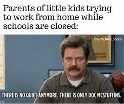 Caption memes or upload your own images to make custom the fastest meme generator on the planet. Memes That Get What Working From Home With Kids Is Really Like Mabel Moxie