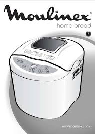 Notice Machine A Pain Moulinex Home Bread Ow200000 Et Pieces Detachees Cuve Courroie Cuilliere Moteur Pale Resistance