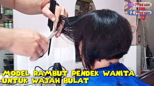 Check spelling or type a new query. Model Rambut Pendek Wanita Yang Berwajah Bulat Tutorial Youtube