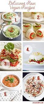 Whole Foods Delicious Raw Vegan Recipes From Livelovesimple Com Raw Food Recipes Raw Vegan Diet Vegan Recipes