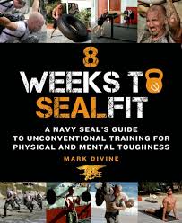8 weeks to sealfit mark divine
