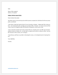 Before you begin composing your letter, gather any documents related to the claim. Insurance Refund Request Letter Word Excel Templates