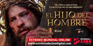 The streaming platform of Goya Producciones estrenosdecinedigital.com  releases the movie "A Son of Man"