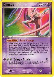 Deoxys has been featured on 29 different cards since it debuted in the ex deoxys expansion of the pokémon trading card game. Deoxys Ex Deoxys 17 Bulbapedia The Community Driven Pokemon Encyclopedia