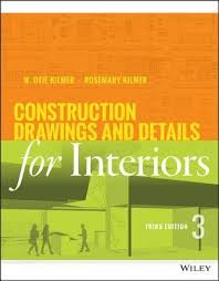 Pdf Download Construction Drawings And Details For Interiors By W Otie Kilmer Free Epub Construction Drawings Building Information Modeling Construction