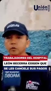 Trabajadores del Hospital León Becerra exigen al gobierno nacional para que  se les cancele lo adeudado. Freddy Barrera en representación de los  trabajadores expresó que son 20 meses pendientes y ...