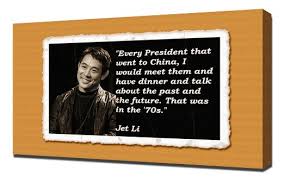 Amazon.com - Jet Li Quotes 9 - Canvas Art Print - via Relatably.com