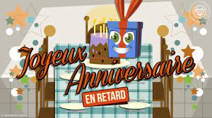Check spelling or type a new query. La Carte Anniversaire Carte Anniversaire En Retard