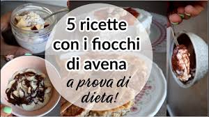 5 Ricette Sane Per Stare In Forma Con I Fiocchi Di Avena Colazioni A Prova Di Dieta E Golose Youtube