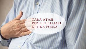 Check spelling or type a new query. Cara Atasi Pedih Ulu Hati Ketika Puasa Sihat Itu Nikmat