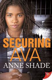 Securing Ava eBook by Anne Shade