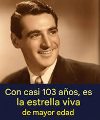 Con casi 103 años, es la estrella viva de mayor edad¡Consulta los  comentarios!