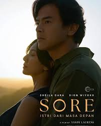 5 Fakta Menarik Film Sore: Istri dari Masa Depan Duet Sheila Dara dan Don  Wiyoko, Lengkap dengan Sinopsis!