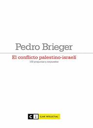 Pautas para la construcción de. El Conflicto Palestino Israeli 100 Preguntas Y Respuestas Ensayo Social NÂº 3 Spanish Edition Kindle Edition By Brieger Pedro Religion Spirituality Kindle Ebooks Amazon Com