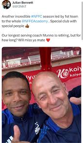 Julian Bennett @B13NNT Another incredible #NFFC season led by 1st team to  the whole @NFFCAcademy Special club with special people Our longest serving  coach Munno is retiring, but for how long? Will
