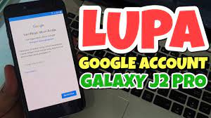 Kamis, 11 agt 2016, 20:00 wib. Update Bypass Frp Lupa Google Account Samsung Galaxy J2 Pro Tanpa Pc Cara Terbaru 2019 Youtube
