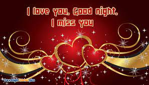 All the good night images with love which a lover sends to his/her partner are one of the best ways to say goodnight to your husband, boyfriend, wife, or girlfriend. I Love You Good Night I Miss You Goodnightwishes Pics