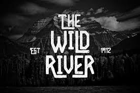 Display, strong, script, caps, and icons. Wild River From Fontbundles Net Free Fonts Download Free Script Fonts Download Fonts