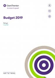 Kenya, a country of game parks including the masai mara, beautiful beaches and rich cultural heritage. Kenya National Budget 2019 2020 Grant Thornton