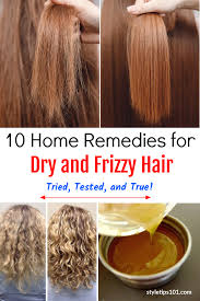 10 Home Remedies For Dry And Frizzy Hair Dry Brittle Hair Home Remedies For Hair Frizzy Hair Remedies