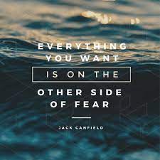 This quote is inspirational because most people let fear take over. Everything You Want Is On The Other Side Of Fear Motivational Picture Quote Template Easil