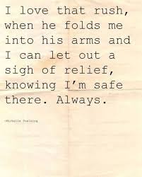 Maybe you would like to learn more about one of these? Safe In His Arms Quotes Quotesgram